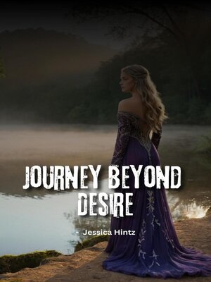 cover image of Journey Beyond Desire